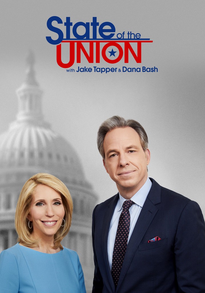 State of the Union with Jake Tapper & Dana Bash streaming